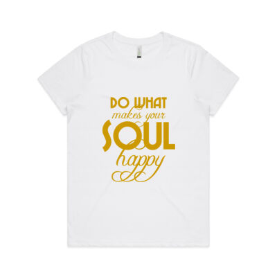 Do what makes your soul happy Tee - AS Colour - Women's  Maple ORGANIC Tee Thumbnail
