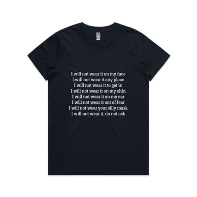 "Will not wear mask" Women's Regular Tee - AS Colour - Women's Maple Crew Tee (Regular Fit) Thumbnail