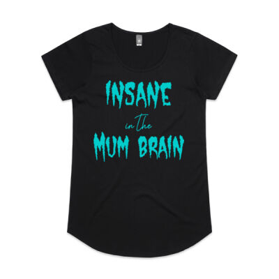 Insane in the Mum Brain Women's Scoop Tee - AS Colour - Women's 'Mali' Scoop Tee Thumbnail
